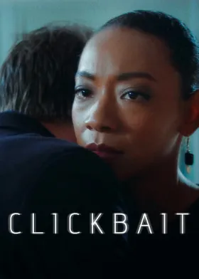 Clickbait - Web Serie complete free on Castle
