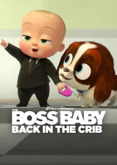 The Boss Baby: Back in the Crib
