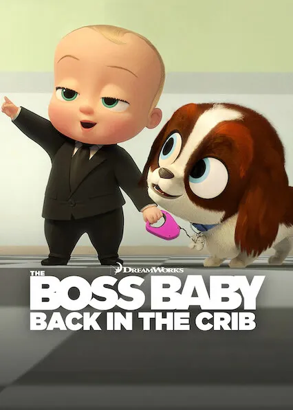 TV series poster: The Boss Baby: Back in the Crib