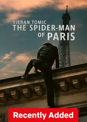 Vjeran Tomic: The Spider-Man of Paris - Movie free on Castle