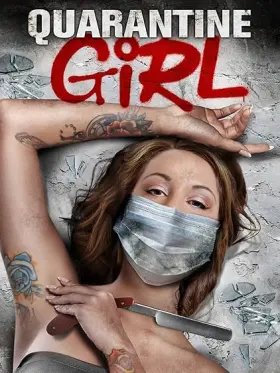 Quarantine Girl - Movie free on Castle
