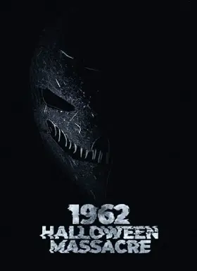 1962 Halloween Massacre - Movie free on Castle