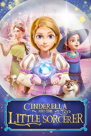 Movie Poster: Cinderella and the Little Sorcerer