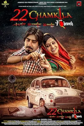 22 Chamkila Forever - Movie free on Castle
