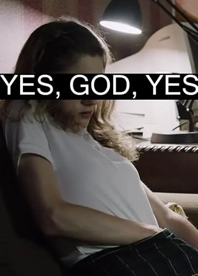 Movie Poster: Yes, God, Yes