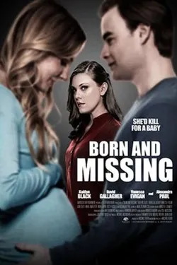 Born and Missing - Movie free on Castle