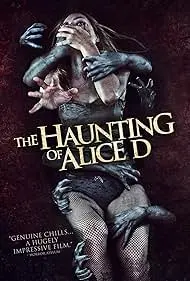 Movie Poster: The Haunting of Alice D
