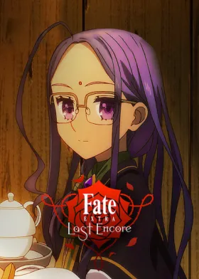 Fate/EXTRA Last Encore - Web Serie complete free on Castle