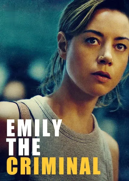 Movie Poster: Emily the Criminal