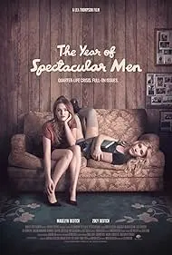 The Year of Spectacular Men - Movie free on Castle