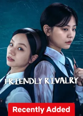 Friendly Rivalry - Web Serie complete free on Castle