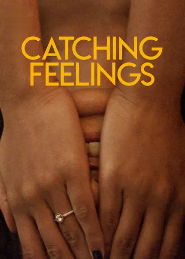 Catching Feelings