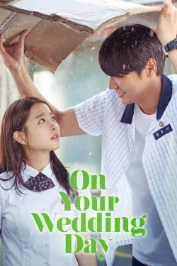 On Your Wedding Day - Movie free on Castle