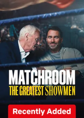 Matchroom: The Greatest Showmen - Web Serie complete free on Castle