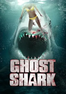 Ghost Shark - Movie free on Castle