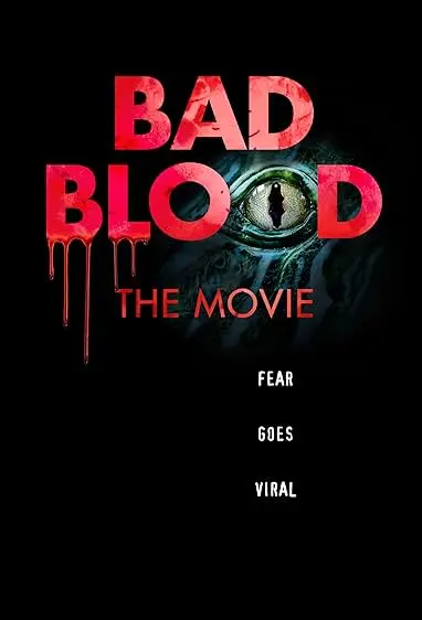 Movie Poster: Bad Blood: The Movie
