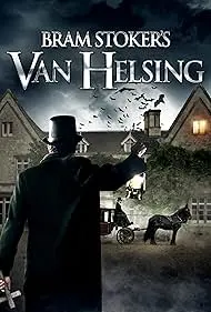 Bram Stoker's Van Helsing
