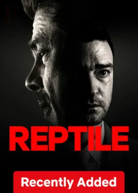 Reptile - Movie free on Castle