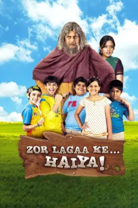 Zor Lagaa Ke...Haiya! - Movie free on Castle