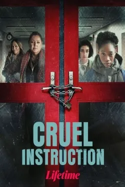 Cruel Instruction - Movie free on Castle