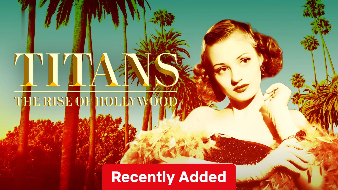 Titans: The Rise of Hollywood