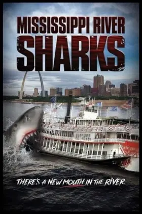 Mississippi River Sharks - Movie free on Castle