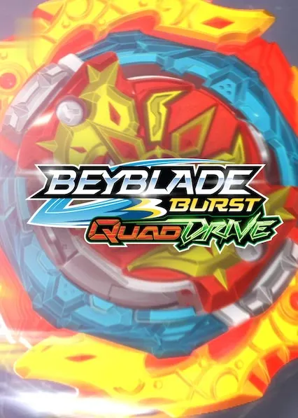 Movie Poster: Beyblade Burst QuadDrive