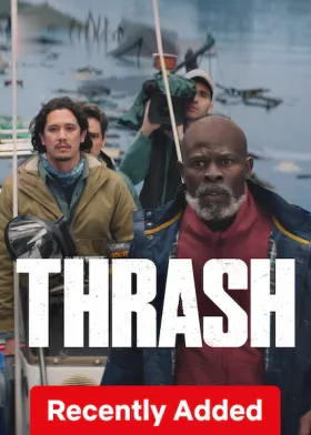 Thrash - Movie free on Castle