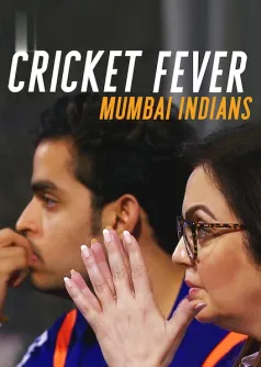 Cricket Fever: Mumbai Indians