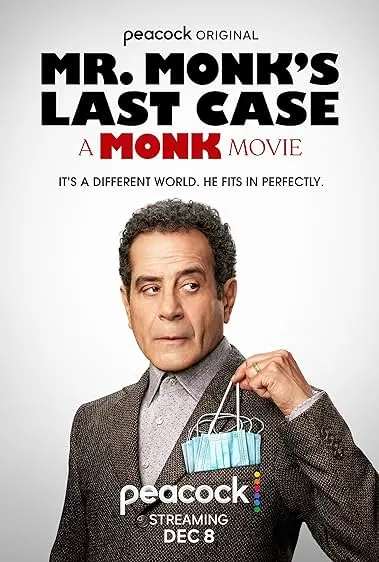 Movie Poster: Mr. Monk's Last Case: A Monk Movie