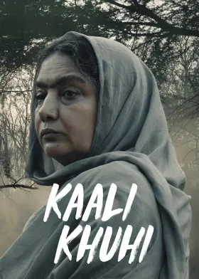 Kaali Khuhi - Movie free on Castle