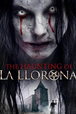 The Haunting of La Llorona - Movie free on Castle