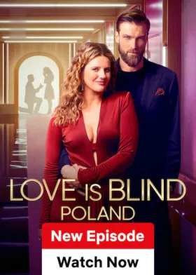 Love Is Blind: Poland - Web Serie complete free on Castle