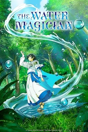 The Water Magician - Web Serie complete free on Castle