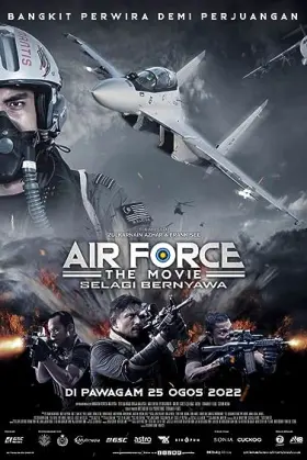 Air Force: The Movie - Selagi Bernyawa - Movie free on Castle