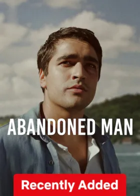 Abandoned Man - Movie free on Castle