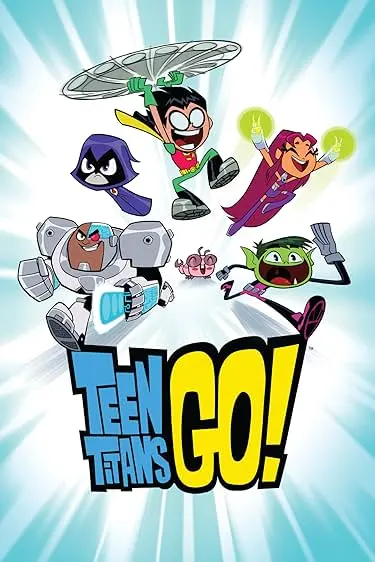 TV series poster: Teen Titans Go!