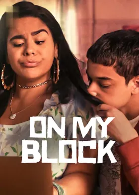 On My Block - Web Serie complete free on Castle