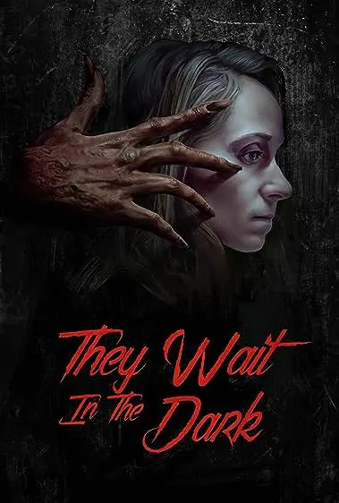 Movie Poster: They Wait in the Dark