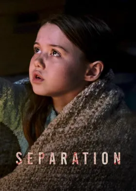 Separation - Movie free on Castle