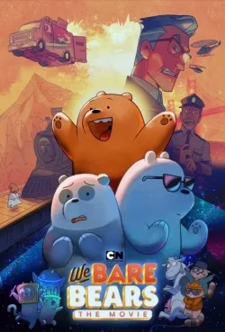 We Bare Bears: The Movie - Movie free on Castle