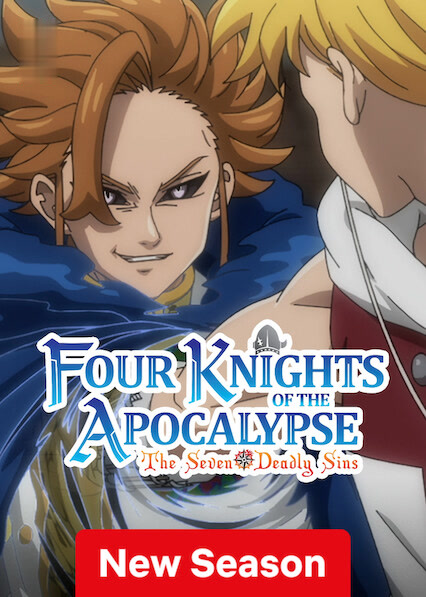 The Seven Deadly Sins: Four Knights of the Apocalypse