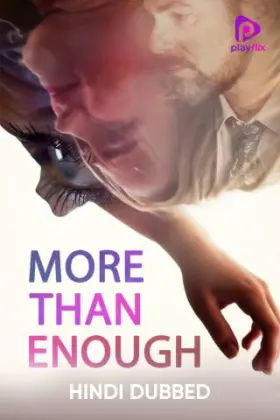 More Than Enough - Movie free on Castle