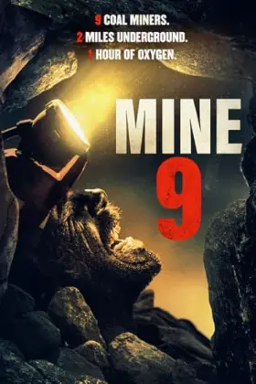 Mine 9 - Movie free on Castle