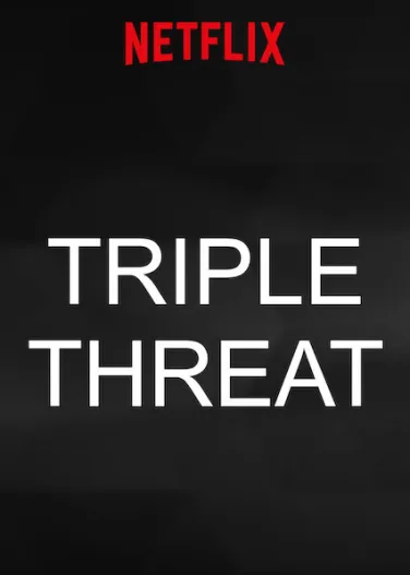 Triple Threat