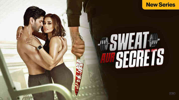 Sweat Aur Secrets