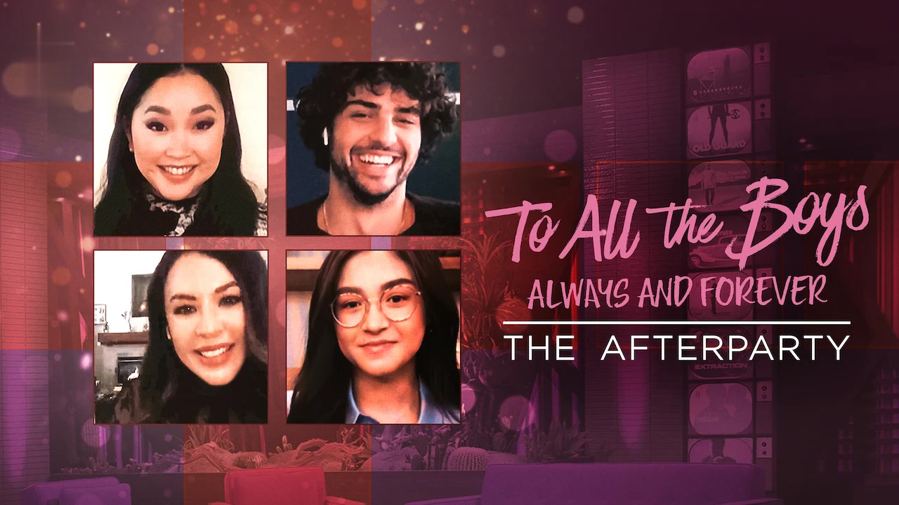 To All the Boys: Always and Forever - The Afterparty