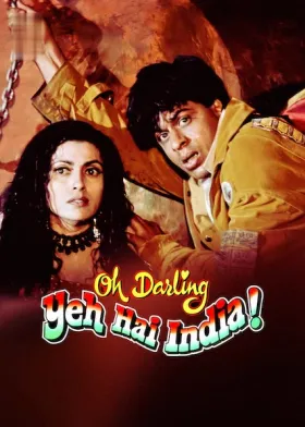 Oh Darling Yeh Hai India - Movie free on Castle
