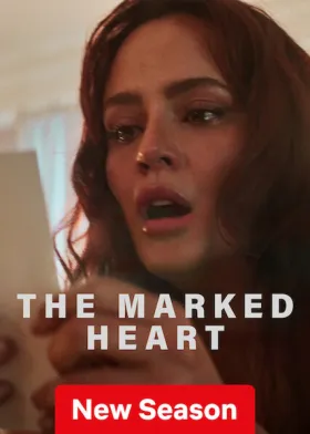 The Marked Heart - Web Serie complete free on Castle