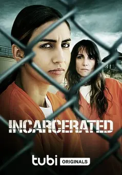 Incarcerated